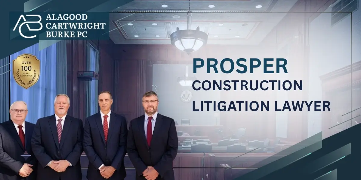 Best Prosper Construction Litigation Lawyer Best Prosper Construction Litigation Lawyer